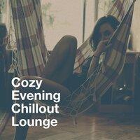 Cozy Evening Chillout Lounge