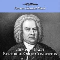 Simply Bach Restored Oboe Concertos