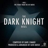 The Dark Knight Rises - Rise - Main Theme
