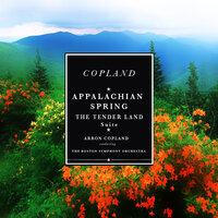Copland: Appalachian Spring / The Tender Land Suite: Conducted by Aaron Copland