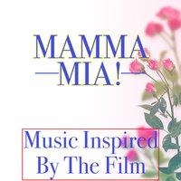 Mamma Mia! (Music Inspired by the Film)