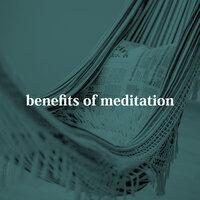 Benefits Of Meditation - Background Music