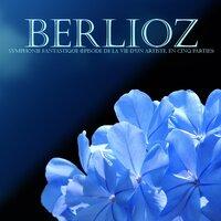 Berlioz : symphonie fantastique (épisode de la vie d'un artiste, en cinq parties)