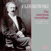 Paderewski: The American Recordings – The Complete Victor Recordings (1914-1931)