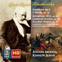 Tchaikovsky: Symphony No. 4, Capriccio italien, Slavonic March & 1812 Overture