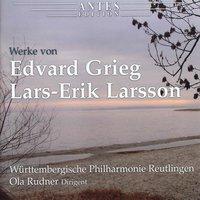 Grieg: Suiten Op. 46, Op. 55, Aus Holbergs Zeit Op. 40 - Larsson: Suite Op. 19