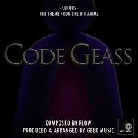 Code Geass - Colors - Main Opening Theme 1