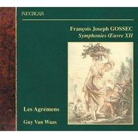 Gossec: Symphonies Oeuvre XII