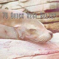 70 Quick Rest Relief