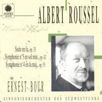 Roussel: Suite en fa, Symphonie No. 3, Symphonie No. 4