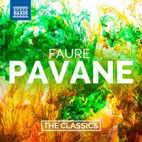 Fauré: Pavane & Other Orchestral Works
