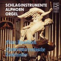 Schlaginstrumente, Alphorn, Orgel