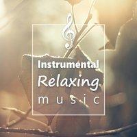 Instrumental Relaxing Music – Jazz Music Instrumental, Inner Peace, Relax