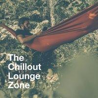 The Chillout Lounge Zone