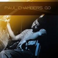 Paul Chambers: Go