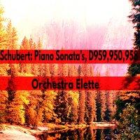 Schubert: Piano Sonata's, D959, 950, 958
