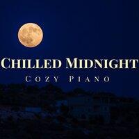 Chilled Midnight: Cozy Piano