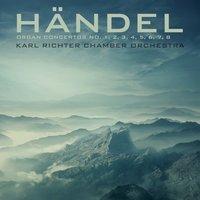 Händel: Organ Concertos No.'s 1, 2, 3, 4, 5, 6, 7 & 8