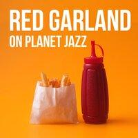 Red Garland on Planet Jazz