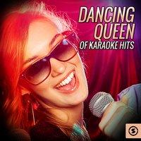 Dancing Queen Of Karaoke Hits