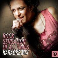 Rock Sensation Of All Times Karaoke Mix