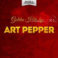 Golden Hits By Art Pepper