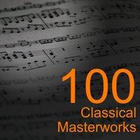 100 Classical Masterworks