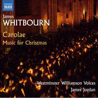 Whitbourn: Carolae – Music for Christmas