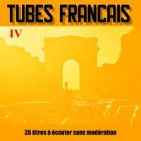 Tubes français, Vol. 4