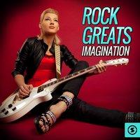 Rock Greats Imagination