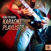 Road to Rock: Karaoke Playlists