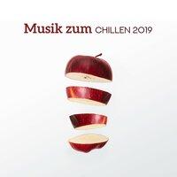 Musik zum Chillen 2019