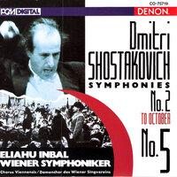 Shostakovich: Symphony No. 2 & No. 5