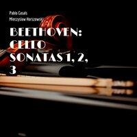 Beethoven: Cello Sonatas 1, 2, 3