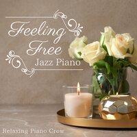 Feeling Free ～ Jazz Piano