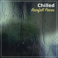 #2018 Chilled Rainfall Pieces for Natural Relaxation & Meditation