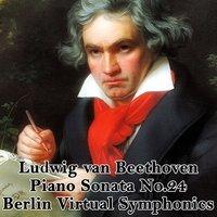 Ludwig Van Beethoven, Piano Sonata No. 24