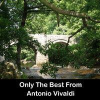 Only The Best From Antonio Vivaldi