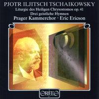 Tchaikovsky: Liturgy of St. John Chrysostom, Op. 41 TH 75