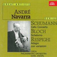 Schumann: Concerto For Cello And Orchestra / Bloch: Schelomo / Respighi: Adagio Con Variazioni