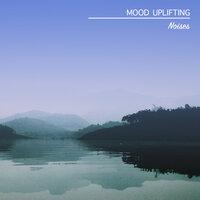 19 Mood Uplifting Noises