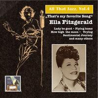 All that Jazz, Vol.4 – Ella Fitzgerald: "That's My Favorite Song"