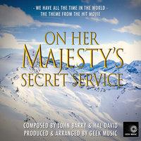 James Bond - On Her Majesty's Secret Service - We Have All The Time In The World