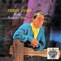Perry Como Sings Just for You