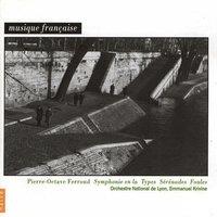 Pierre-Octave Ferroud: Orchestral Works