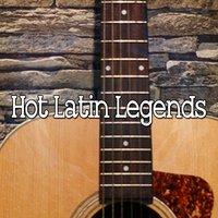 Hot Latin Legends