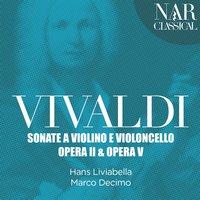 Vivaldi: Sonate a violino e violoncello, Op. 2 & 5