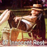 67 Innocent Rest