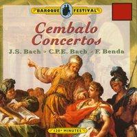 J.S. Bach,  C.P.E. Bach & G. A. Benda: Cembalo Concertos