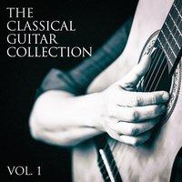 The Classical Guitar Collection, Vol. 1